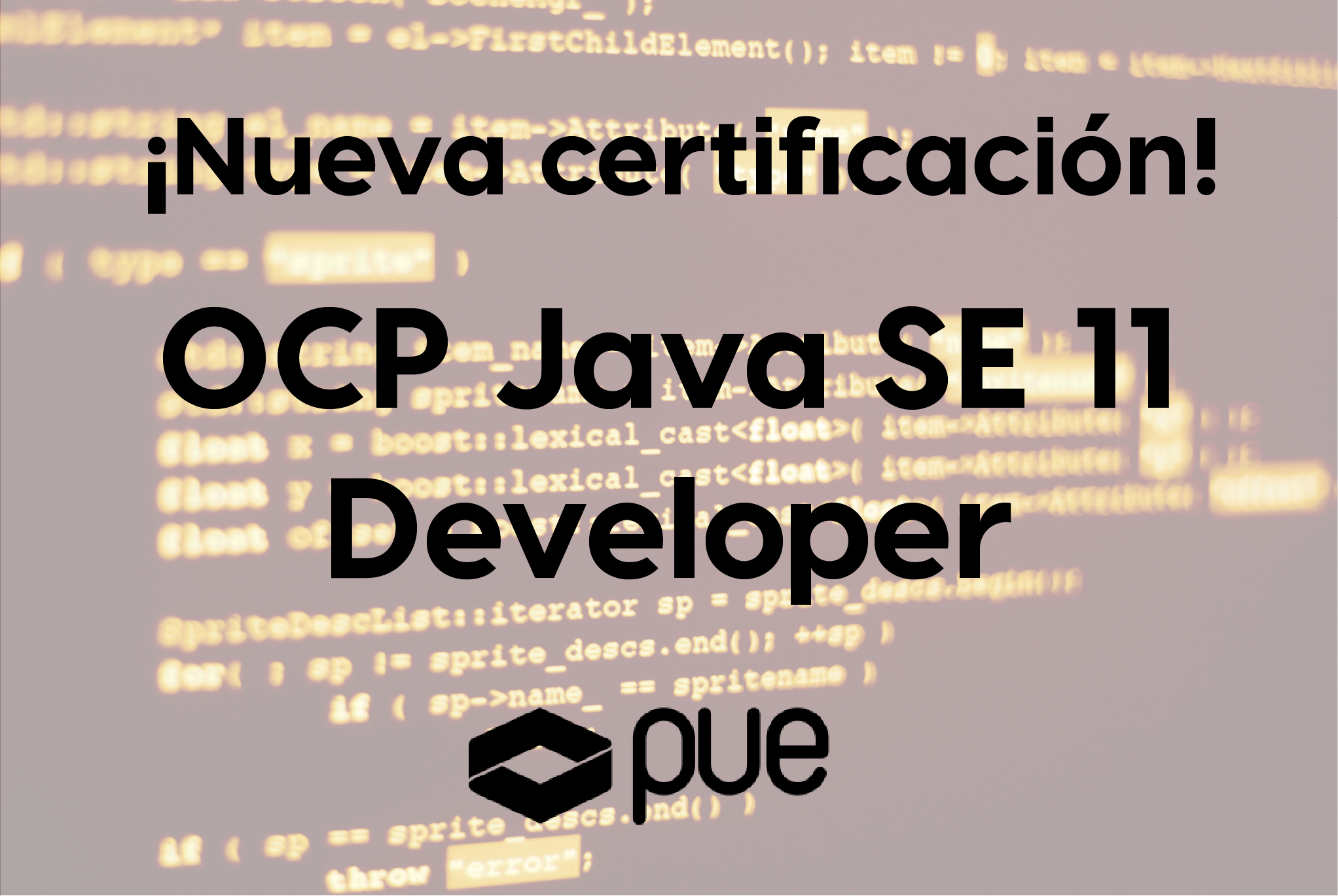 Nueva certificación OCP Java SE 11 Developer: lo que debes saber para formarte y certificarte como Desarrollador Java
